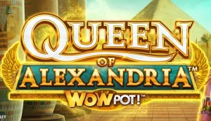 Queen of Alexandria Wowpot